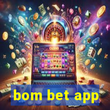 bom bet app